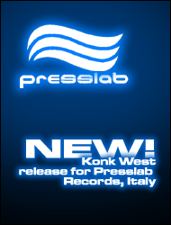Konk West new maxi coming soon on Presslab Records